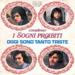 I Sogni Proibiti - Oggi Sono Tanto Triste 16667 Vinyl Singles Vinyl Goed / Hoes Goed