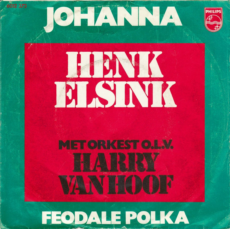 Henk Elsink - Johanna 34551 Vinyl Singles Vinyl Zeer Goed / Hoesje Goed "VINYLSINGLES.NL"