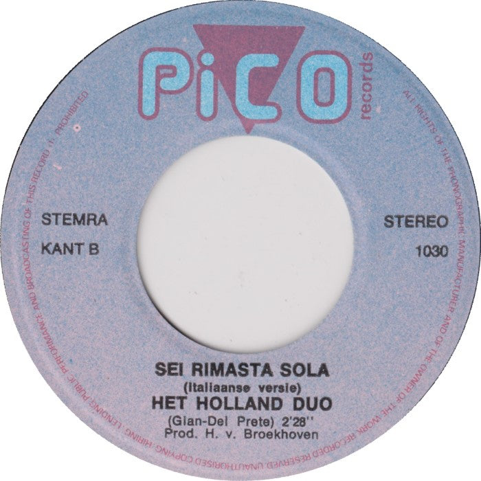 Holland Duo - Sei Rimasta Sola 37291 Vinyl Singles Vinyl Zeer Goed / Hoesje Goed "VINYLSINGLES.NL"