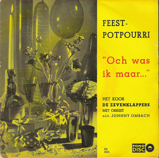 Koor Zevenklappers de met Orkest - Feestpotpourri 13857 Vinyl Singles EP Vinyl Goed / Hoes Goed