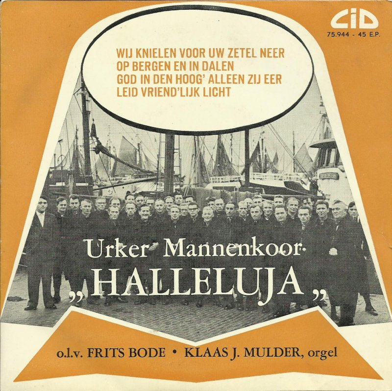 Urker Mannenkoor Hallelujah - Wij Knielen Voor Uw Zetel Neer 29772 Vinyl Singles EP Vinyl Goed / Hoes Goed