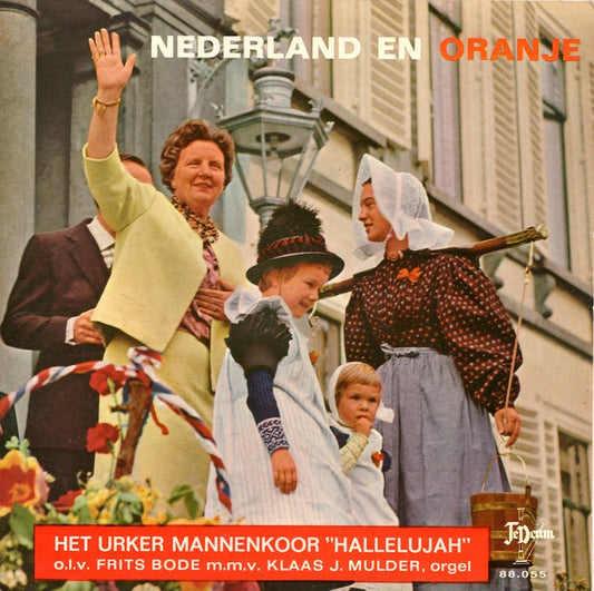 Urker Mannenkoor Hallelujah - Nederland En Oranje 03318 Vinyl Singles Vinyl Goed / Hoes Goed