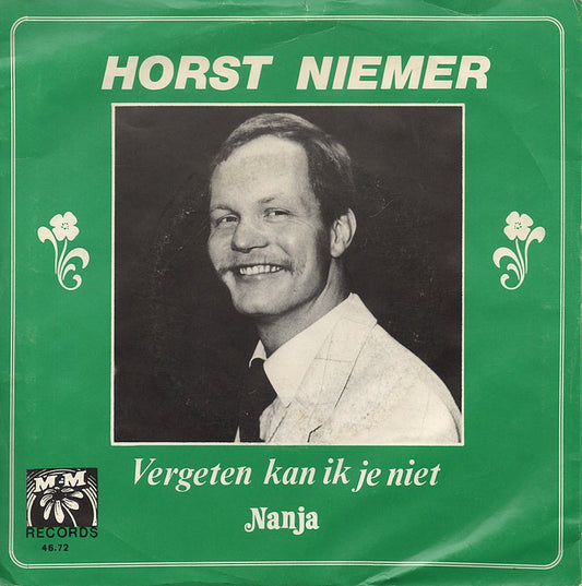 Horst Niemer - Vergeten Kan Ik Je Niet 06101 Vinyl Singles Vinyl Goed / Hoes Goed