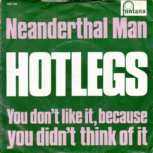 Hotlegs - Neanderthal Man Vinyl Singles Vinyl Goed / Hoes Goed