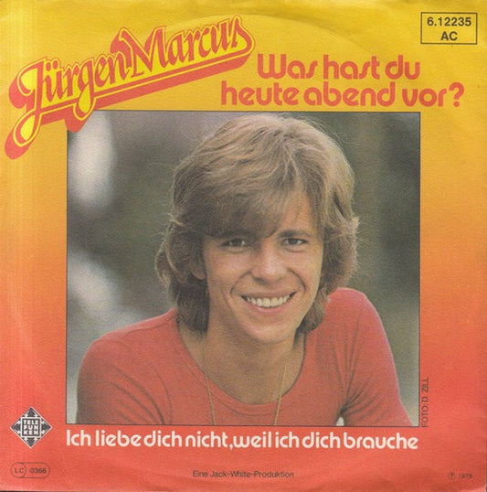 Jurgen Marcus - Was Hast Du Heute Abend Vor 16786 Vinyl Singles Vinyl Goed / Hoes Goed