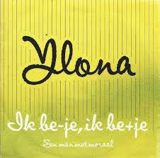 Ylona - Ik Be-je Ik Be+je 11100 Vinyl Singles Vinyl Goed / Hoes Goed