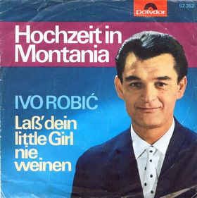 Ivo Robi - Hochzeit In Montania 17919 Vinyl Singles Vinyl Goed / Hoes Goed