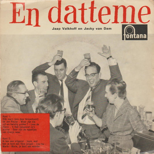 Jaap Valkhoff En Jacky Van Dam - En Datteme 22047 Vinyl Singles Vinyl Goed / Hoes Goed