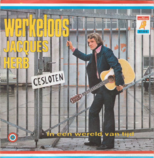 Jacques Herb - Werkeloos 13617 Vinyl Singles Vinyl Goed / Hoes Goed