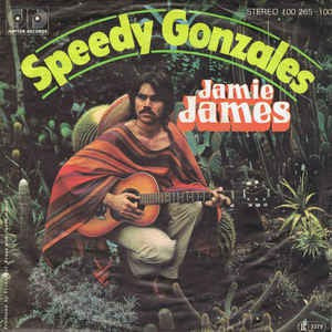 Jamie James - Speedy Gonzales 17173 Vinyl Singles Vinyl Goed / Hoes Goed