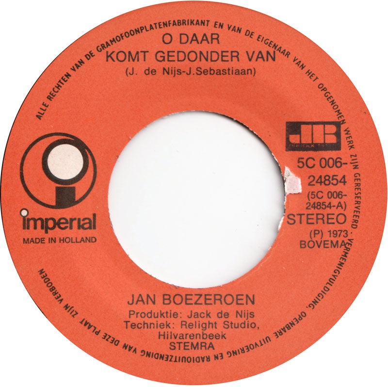 Jan Boezeroen - O Daar Komt Gedonder Van Vinyl Singles Vinyl Goed / Hoes Goed