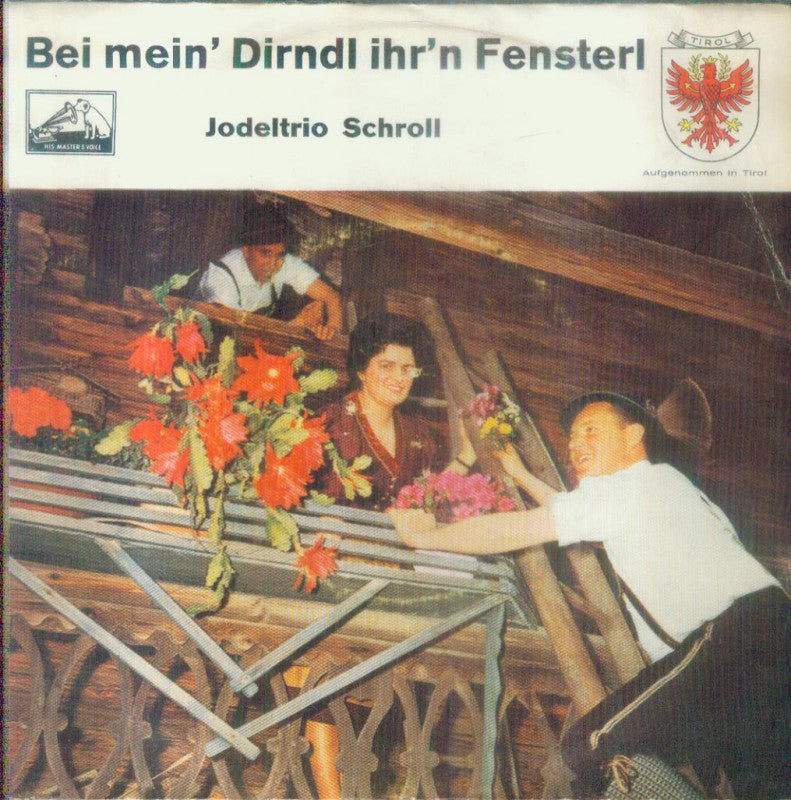 Jodeltrio Schroll - Bei Mein Dirndl Ihr'n Fenster 18057 Vinyl Singles EP Vinyl Goed / Hoes Goed