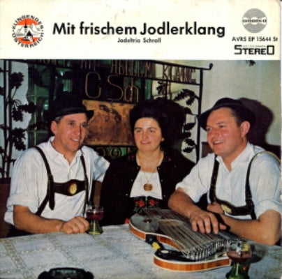 Jodeltrio Schroll - Mit Frischem Jodlerklang 14064 Vinyl Singles EP Vinyl Goed / Hoes Goed