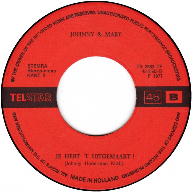 Johnny & Mary - Je Bent Niemand Tot Iemand Van Je Houdt ! 15206 Vinyl Singles Vinyl Goed / Hoes Goed