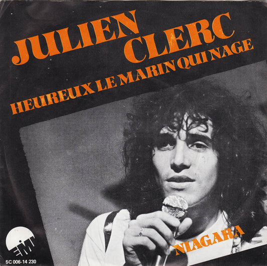 Julien Clerc - Heureux Le Marin Qui Nage 38570 Vinyl Singles Vinyl Goed / Hoes Goed