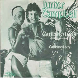 Junior Campbell - Caribino Lady 16778 Vinyl Singles Vinyl Goed / Hoes Goed