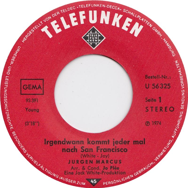 Jurgen Marcus - Irgendwann Kommt Jeder Mal Nach San Francisco 29833 Vinyl Singles Vinyl Goed / Hoes Goed