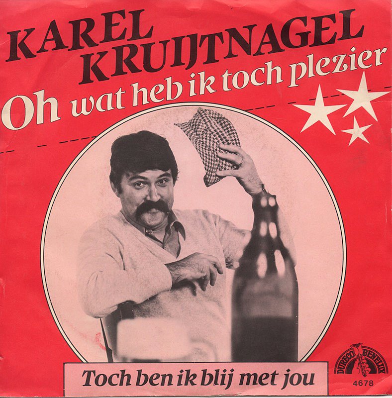 Karel Kruijtnagel - Oh, Wat Heb Ik Toch Plezier 06075 Vinyl Singles Vinyl Goed / Hoes Goed