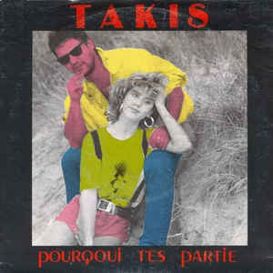 Takis - Pourquoi T'Es Partie 17769 Vinyl Singles Vinyl Goed / Hoes Goed