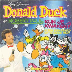 Donald Duck En Robert Paul - Kun Je Kwaken 11056 Vinyl Singles Vinyl Goed / Hoes Goed