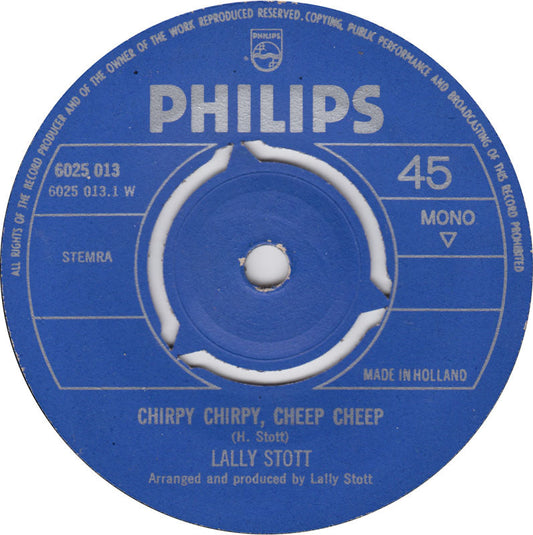 Lally Stott - Chirpy Chirpy, Cheep Cheep 38891 Vinyl Singles Vinyl Goed / Hoes Generic