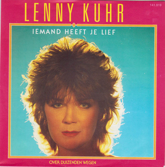 Lenny Kuhr - Iemand Heeft Je Lief 18856 Vinyl Singles Vinyl Goed / Hoes Goed