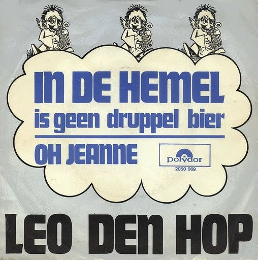 Leo Den Hop - In De Hemel Is Geen Druppel Bier 33914 (B) Vinyl Singles Vinyl Goed / Hoes Goed