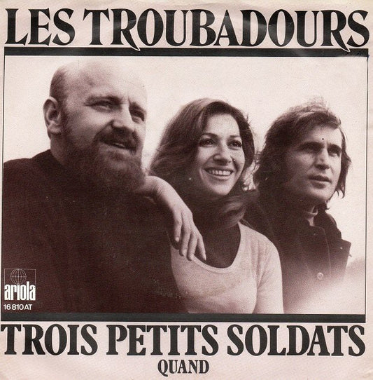Les Troubadours - Trois Petits Soldats 32141 Vinyl Singles Vinyl Goed / Hoes Goed