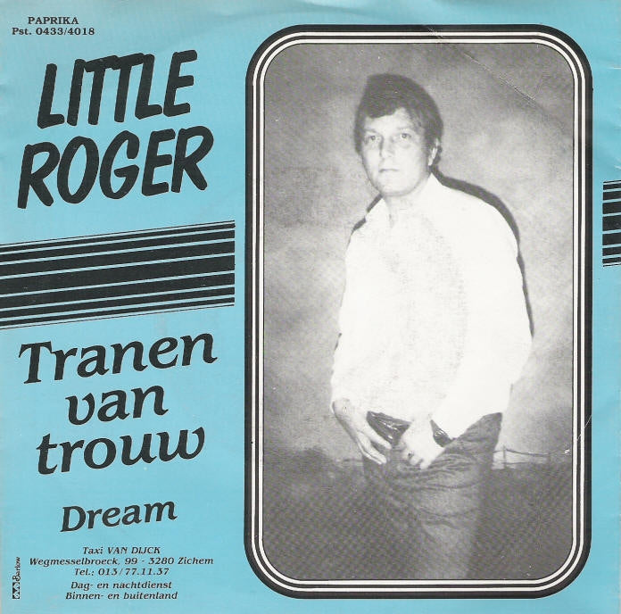 Little Roger - Tranen Van Trouw Vinyl Singles Vinyl Goed / Hoes Goed