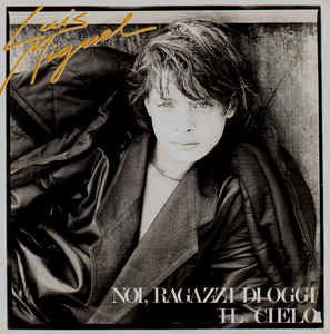 Luis Miguel - Noi, Ragazzi Di Oggi 17506 19355 Vinyl Singles Vinyl Goed / Hoes Goed