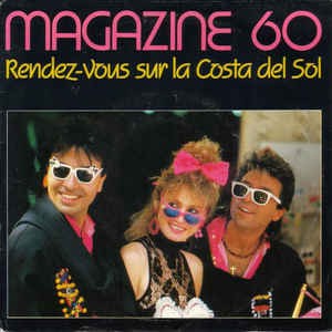 Magazine 60 - Rendez-Vous Sur La Costa Del Sol 12590 Vinyl Singles Vinyl Goed / Hoes Goed