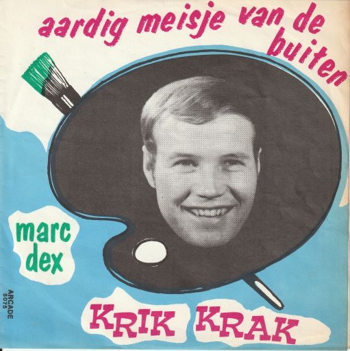 Marc Dex - Aardig Meisje Van De Buiten 31777 Vinyl Singles Vinyl Goed / Hoes Goed