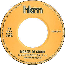 Marcel De Groot - Mijn Vrienden En Ik 11267 Vinyl Singles Vinyl Goed / Hoes Goed