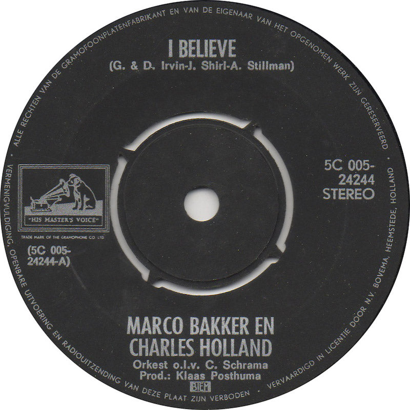 Marco Bakker En Charles Holland - I Believe 03272 Vinyl Singles Vinyl Goed / Hoes Goed
