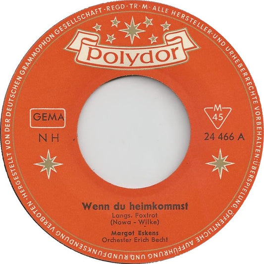 Margot Eskens - Wenn Du Heimkommst 13527 Vinyl Singles Vinyl Goed / Hoes Goed