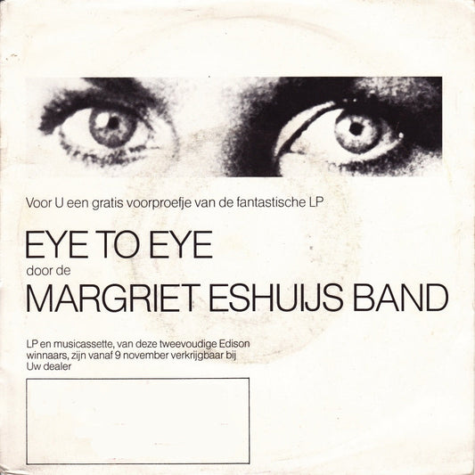Margriet Eshuijs Band - Eye To Eye 14573 Vinyl Singles Vinyl Goed / Hoes Goed