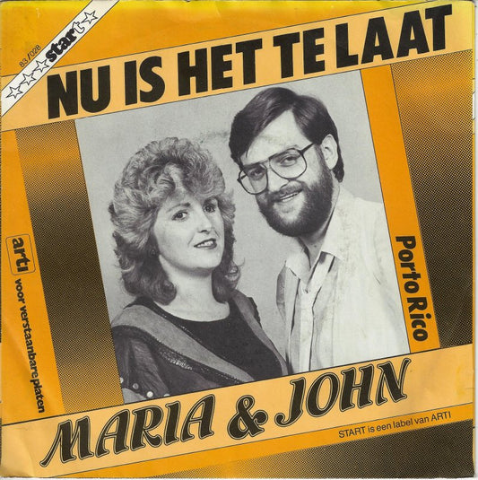Maria & John - Nu Is Het Te Laat 15515 Vinyl Singles Vinyl Goed / Hoes Goed