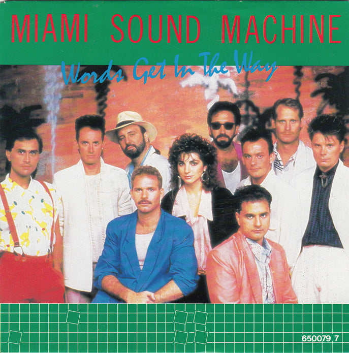 Miami Sound Machine - Worte stören 13961
