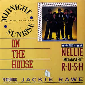 Midnight Sunrise - On The House (Maxi-Single) 44908 Maxi-Singles Vinyl Goed / Hoes Goed