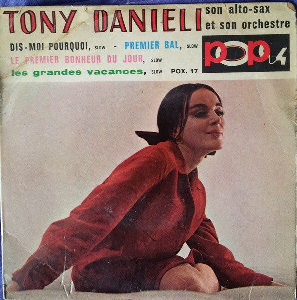 Tony Danieli Son Alto-Sax Et Son Orchestre - Dis-moi Pourquoi 17828 Vinyl Singles EP Vinyl Goed / Hoes Goed