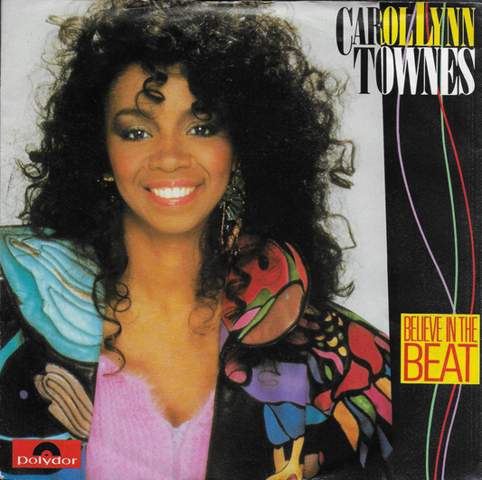 Carol Lynn Townes - Believe In The Beat 12390 Vinyl Singles Vinyl Goed / Hoes Goed