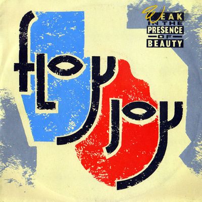 Floy Joy - Weak In The Presence Of Beauty Vinyl Singles Vinyl Zeer Goed / Hoesje Goed "VINYLSINGLES.NL"