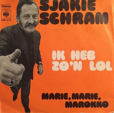 Sjakie Schram - Ik Heb Zo'n Lol