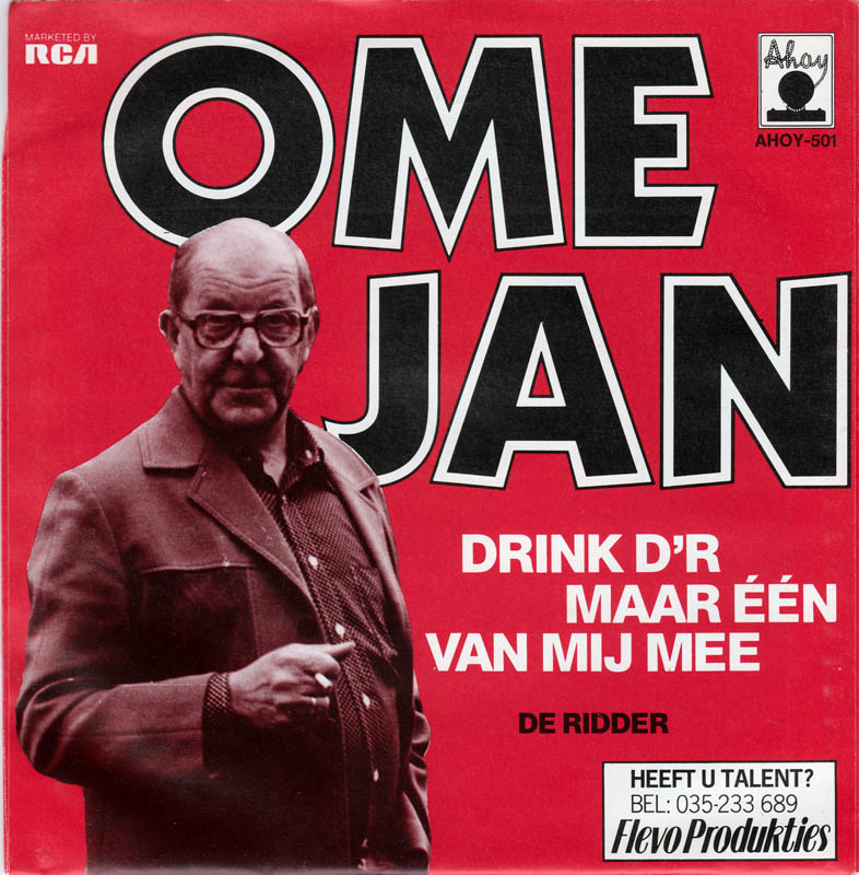 Ome Jan - Drink D'r Maar Één Van Mij Mee 33979 Vinyl Singles Vinyl Goed / Hoes Goed