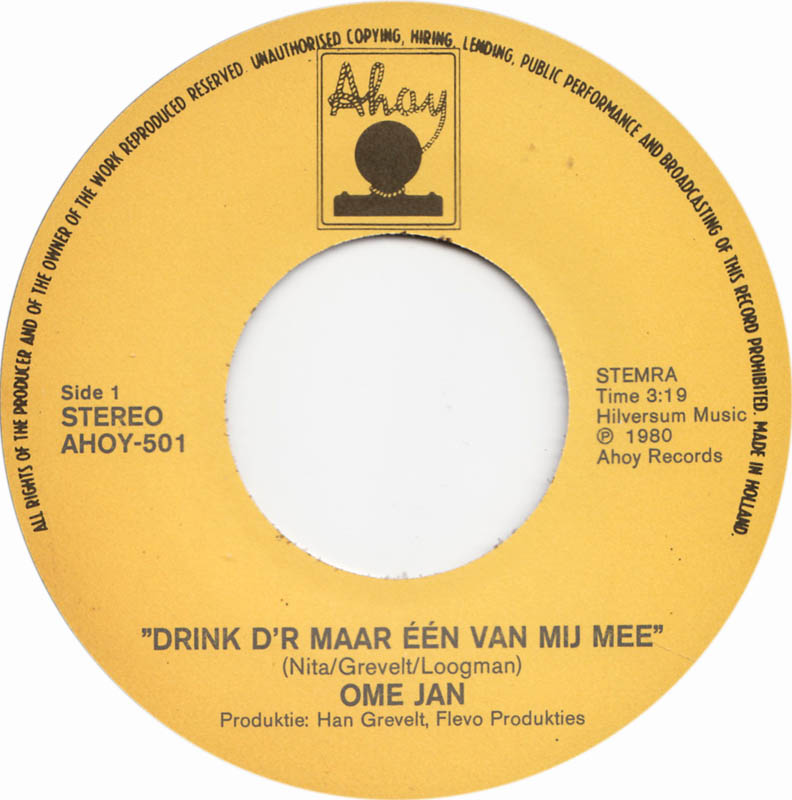 Ome Jan - Drink D'r Maar Één Van Mij Mee 33979 Vinyl Singles Vinyl Goed / Hoes Goed