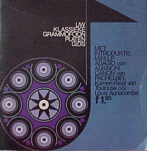 Chamber Orchestra Of Toulouse, Albinoni, Pachelbel, Louis Auriacombe - Your Classical Gramophone Record Guide