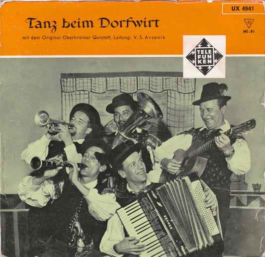 Original Oberkrainer Quintett - Tanz Beim Dorfwirt Nr. 1 33679 Vinyl Singles EP Vinyl Goed / Hoes Goed