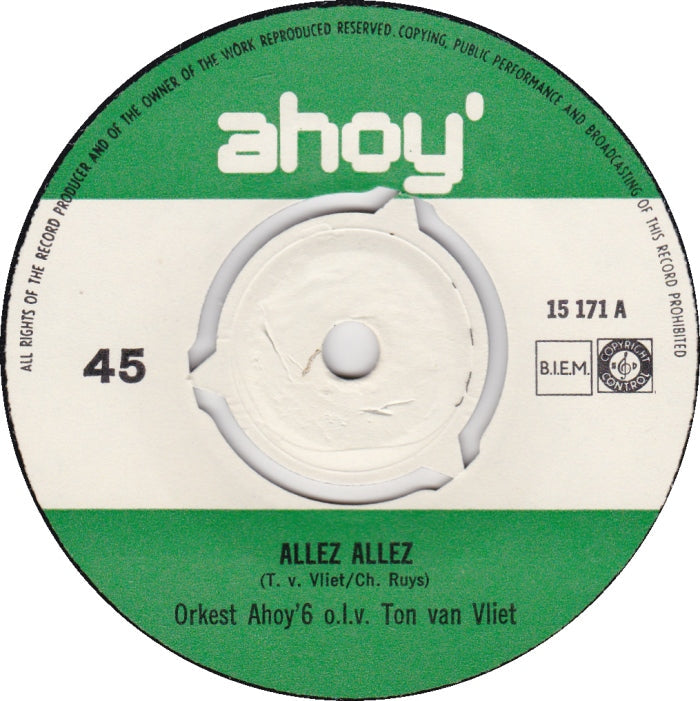 Orkest Ahoy' 6 o.l.v. Ton van Vliet - Allez Allez 13905 Vinyl Singles Vinyl Goed / Hoes Goed