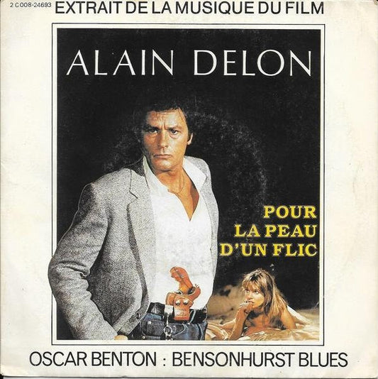 Alain Delon - Pour La Peau D'un Flic 16087 Vinyl Singles Vinyl Goed / Hoes Goed