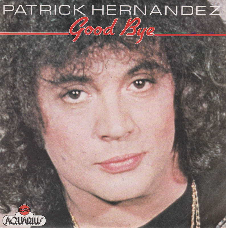 Patrick Hernandez - Auf Wiedersehen 30422